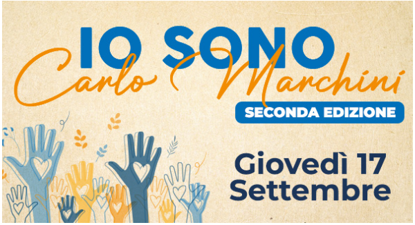 L’evento: io sono Carlo Marchini · seconda edizione